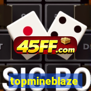 topmineblaze