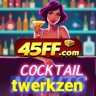 twerkzen