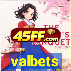 valbets
