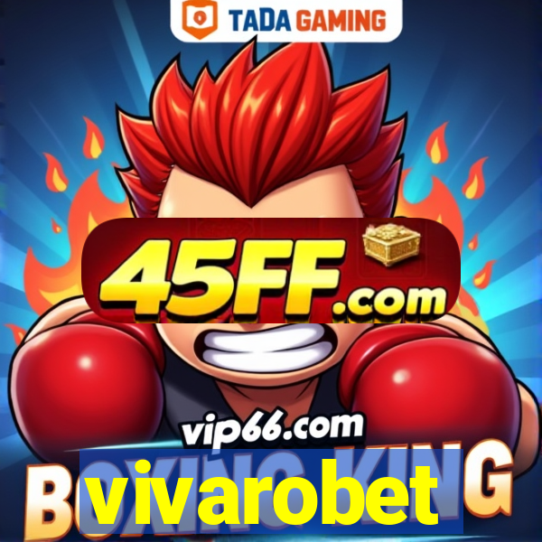 vivarobet
