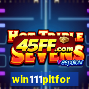 win111pltfor