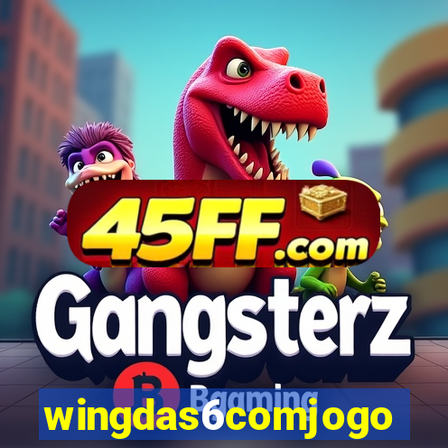 wingdas6comjogo