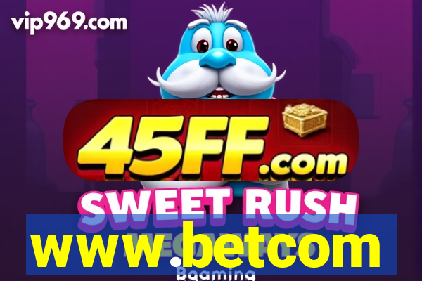 www.betcom