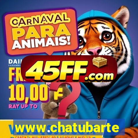 www.chatubarte