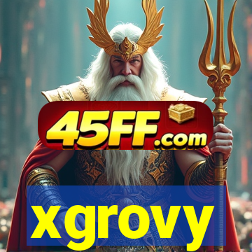 xgrovy