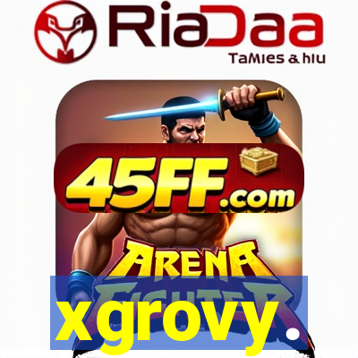 xgrovy.
