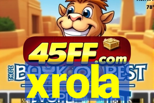 xrola