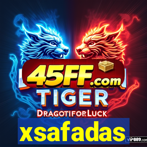 xsafadas