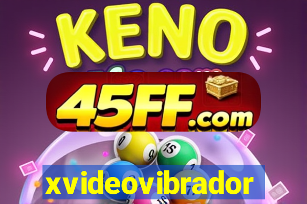 xvideovibrador