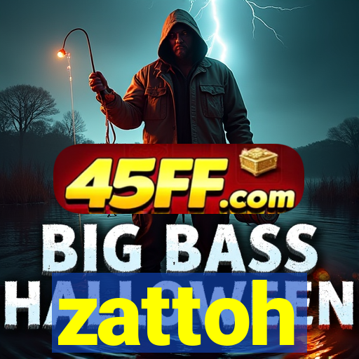 zattoh