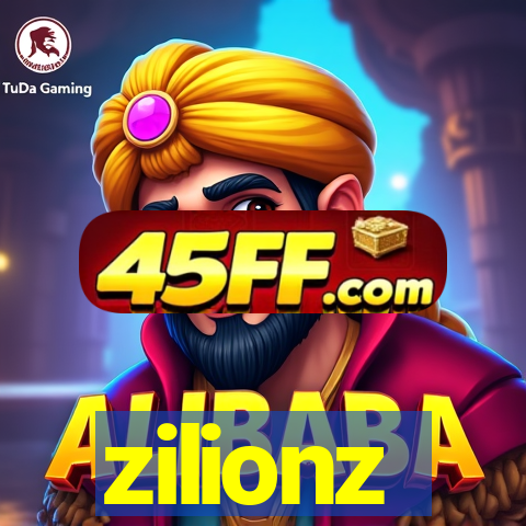 zilionz