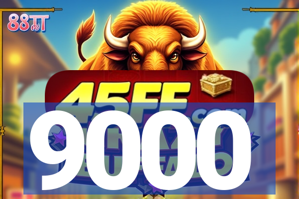 9000